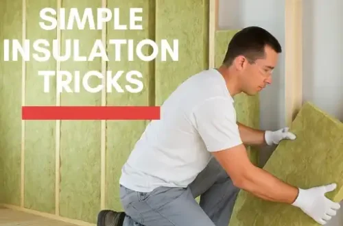 Simple Insulation Tricks