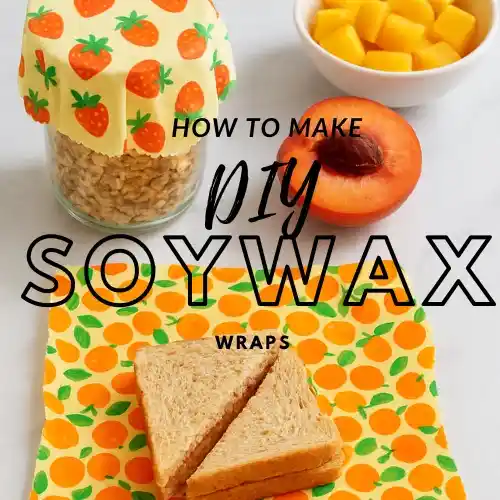 DIY Reusable Food Wraps